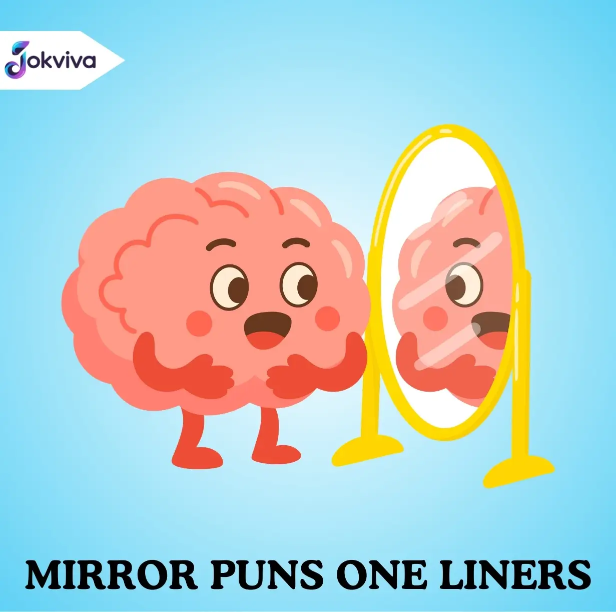 Mirror Puns One Liners