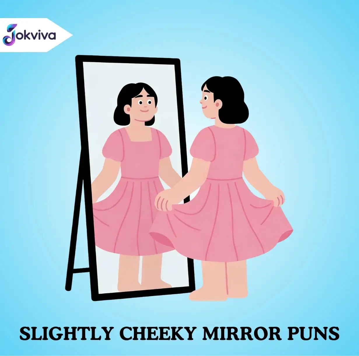 Slightly Cheeky Mirror Puns