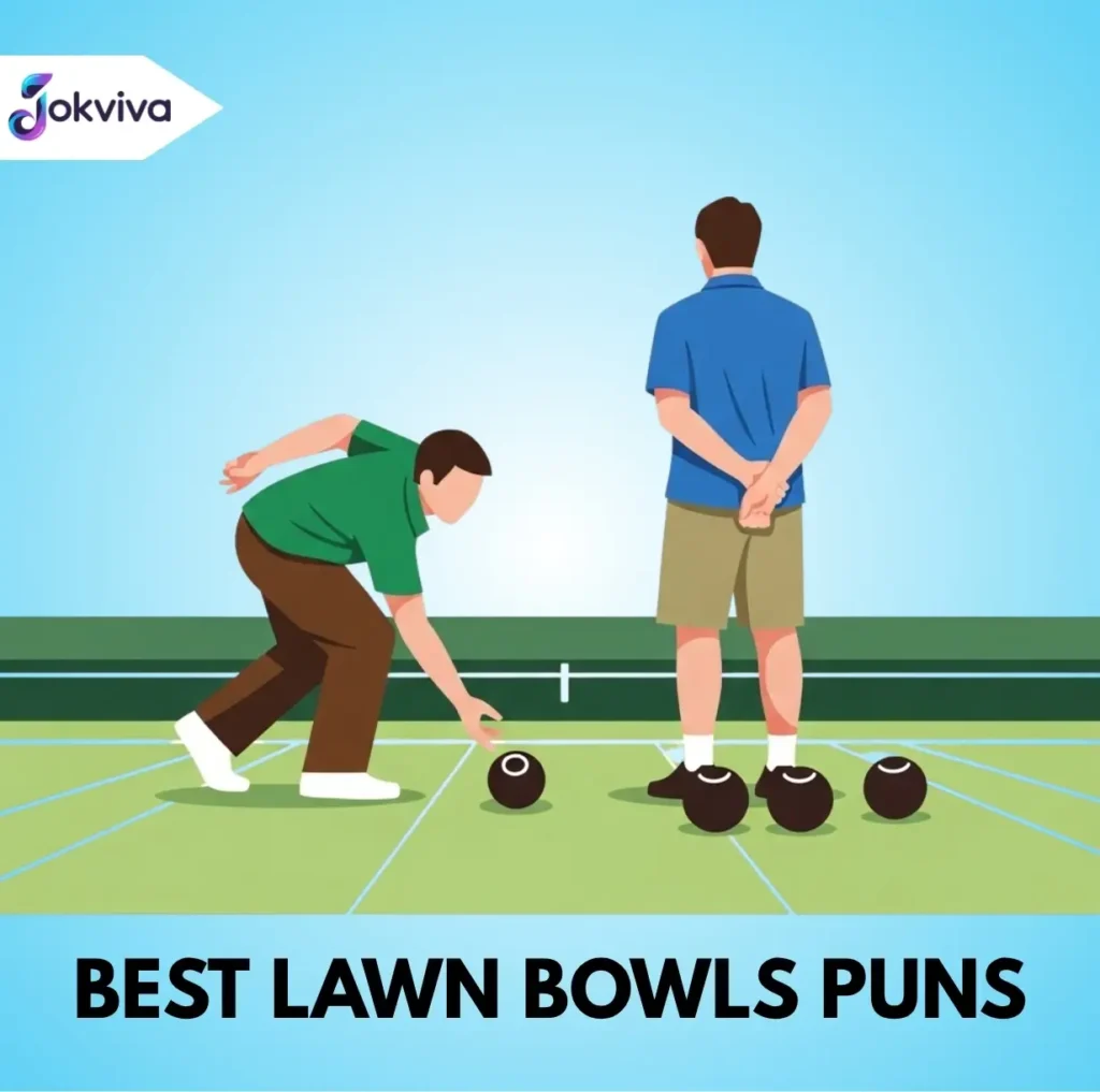 Best Lawn Bowls Puns