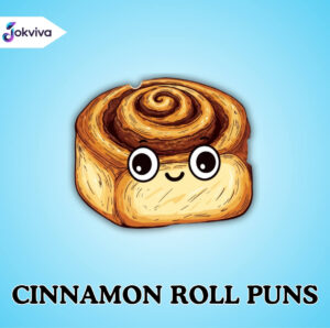 Cinnamon Roll Puns