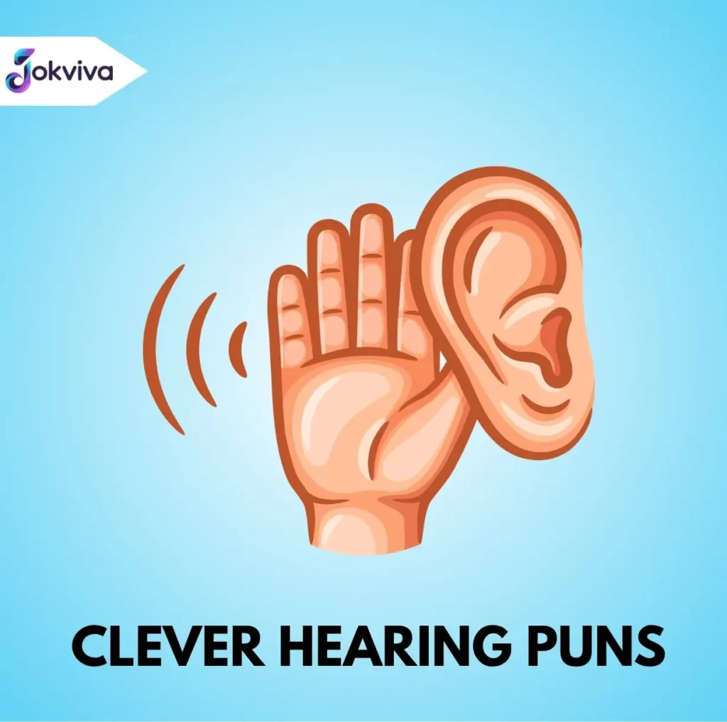 Clever Hearing Puns