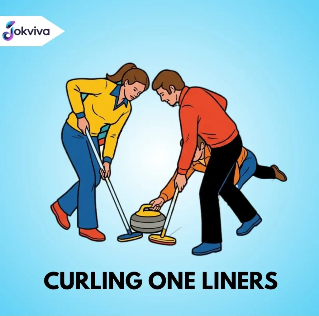 Curling One Liners