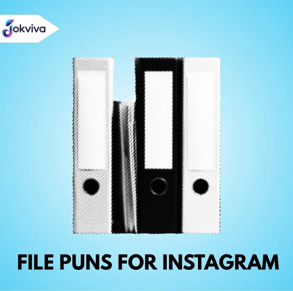 File Puns for Instagram and Social Media