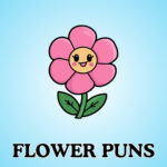 Flower Puns