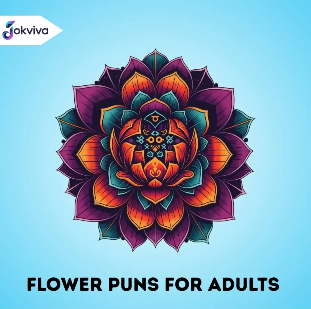 Flower Puns for Adults 