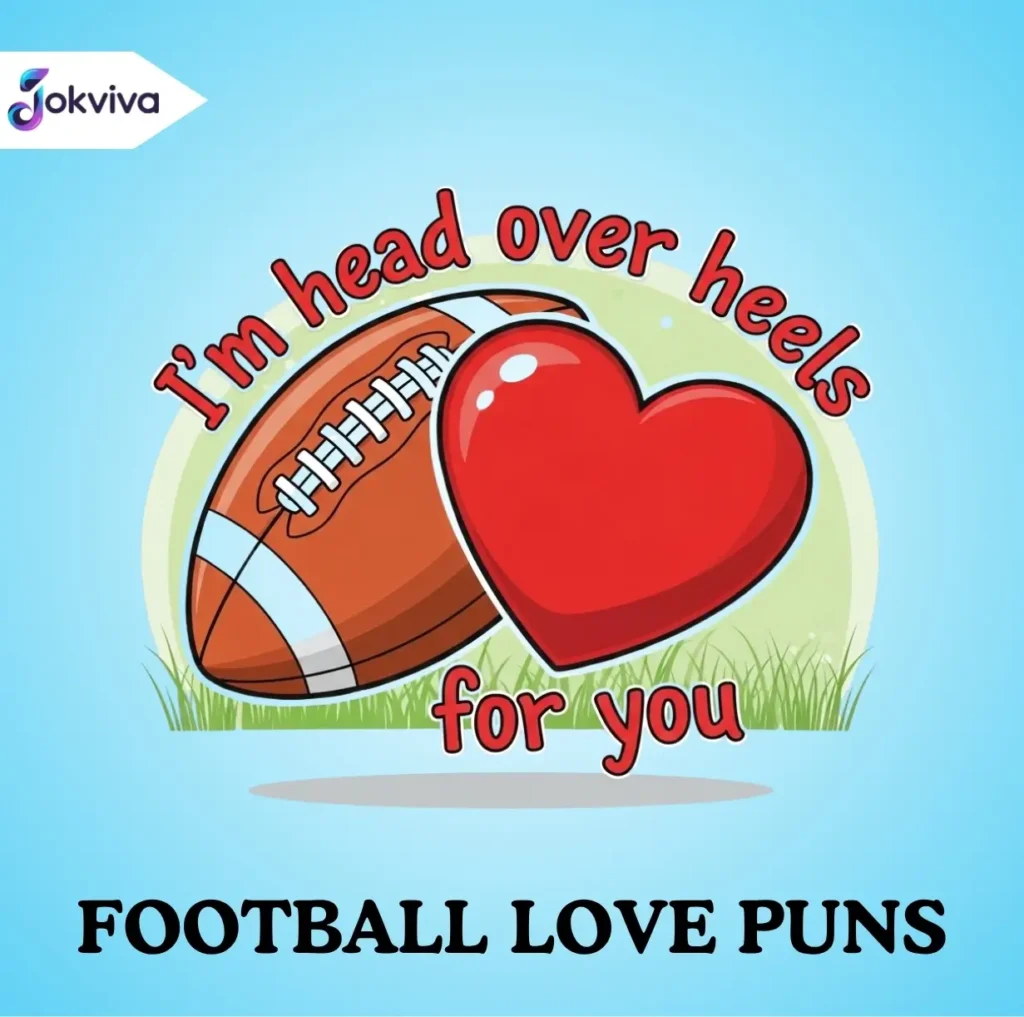 Football Love Puns