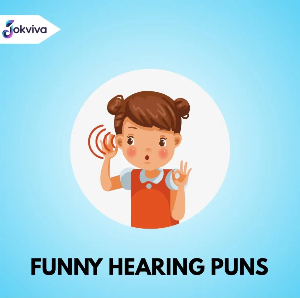 Funny Hearing Puns and Jokes