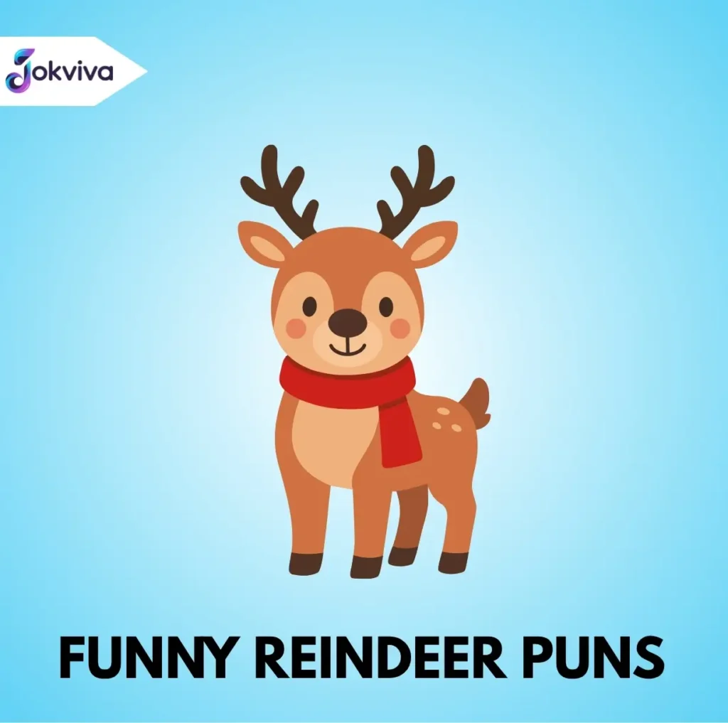 &nbsp;Funny Reindeer Puns That&rsquo;ll Make You Laugh