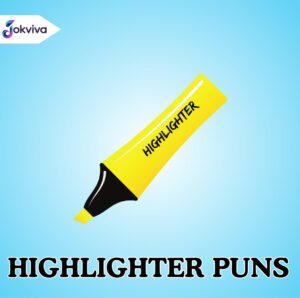 144+ Highlighter Puns That Glow Bright for Captions, Jokes & Fun