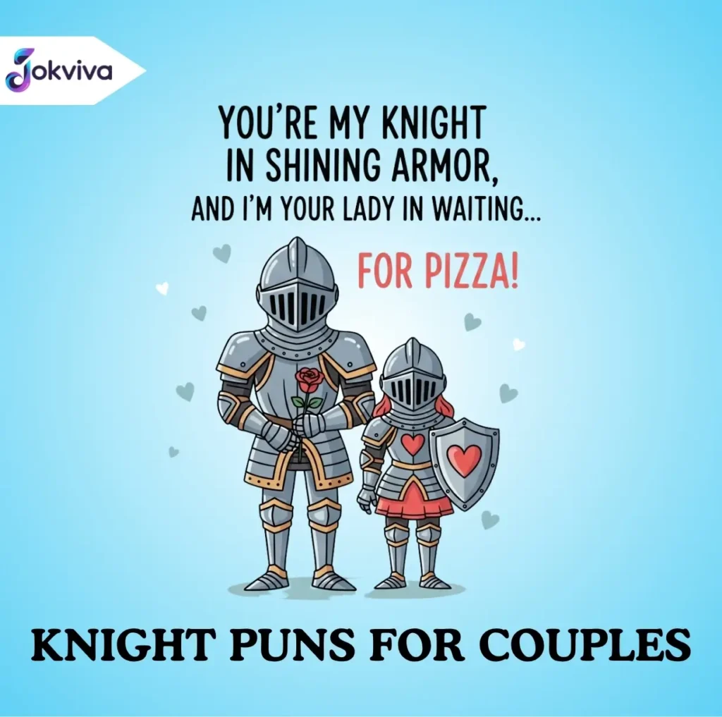 Knight Puns for Couples