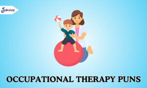 Occupational Therapy Puns And Jokes