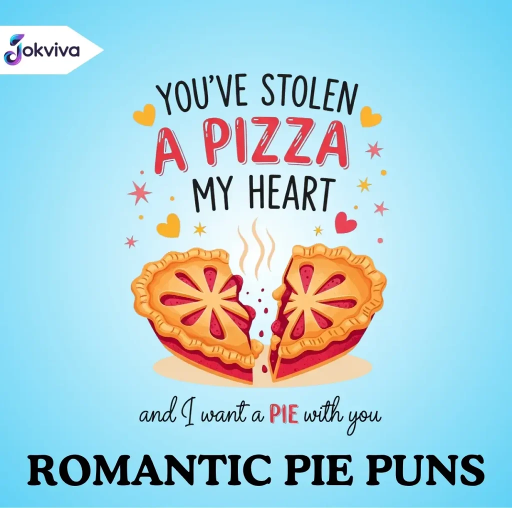 Romantic Pie Puns