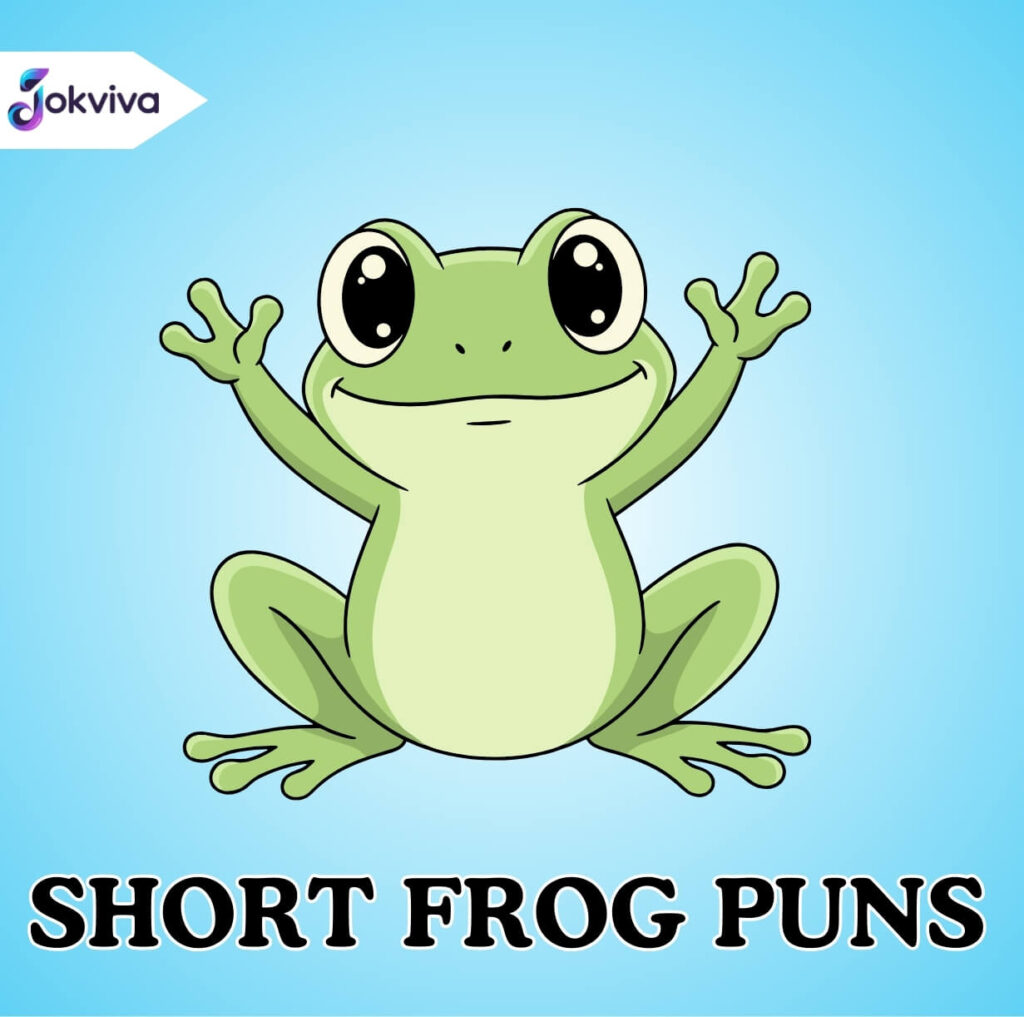 Short Frog Puns