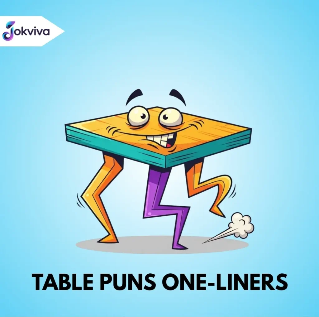 Table Puns One-Liners
