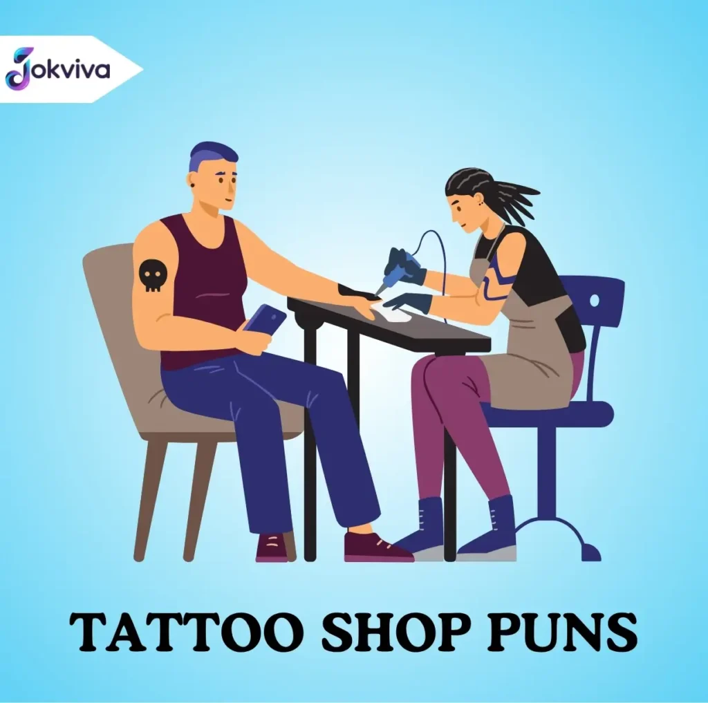 Tattoo Shop Puns