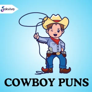 652+ Best Cowboy Puns for Funny Western Captions