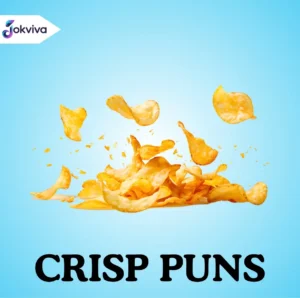 426+ Top Crisp Puns for Food Lovers and Funny Captions