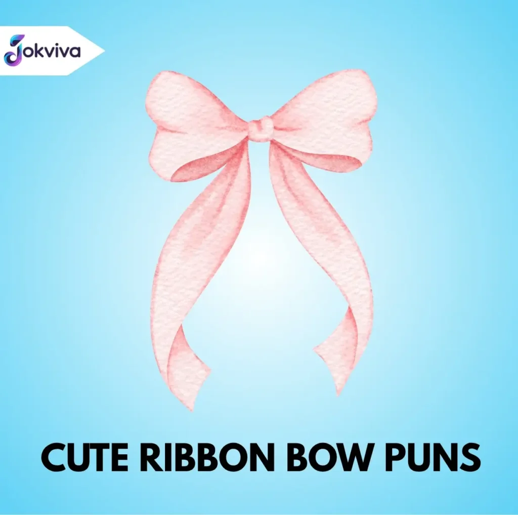 Cute Ribbon Bow Puns
