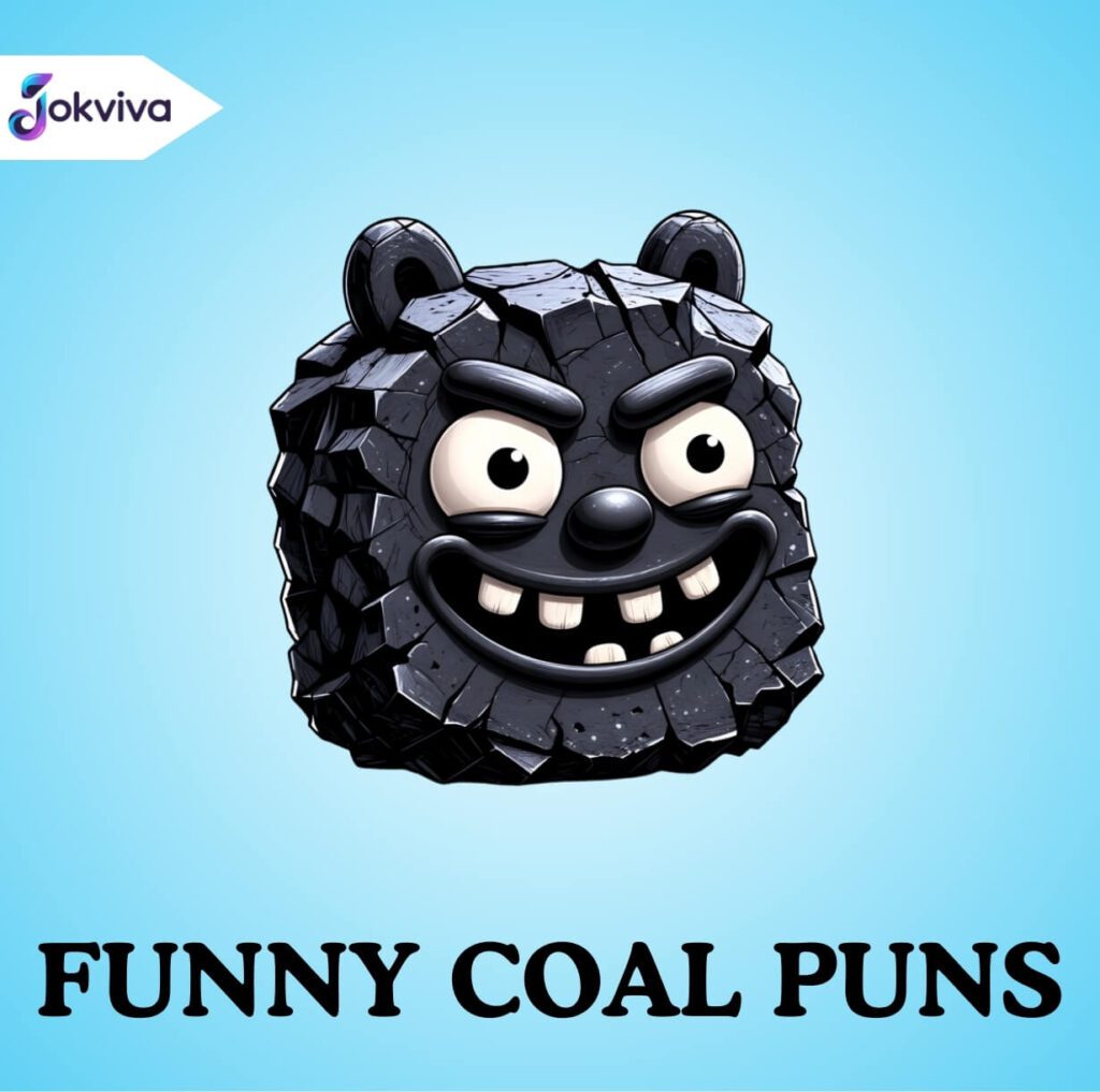 Funny Coal Puns