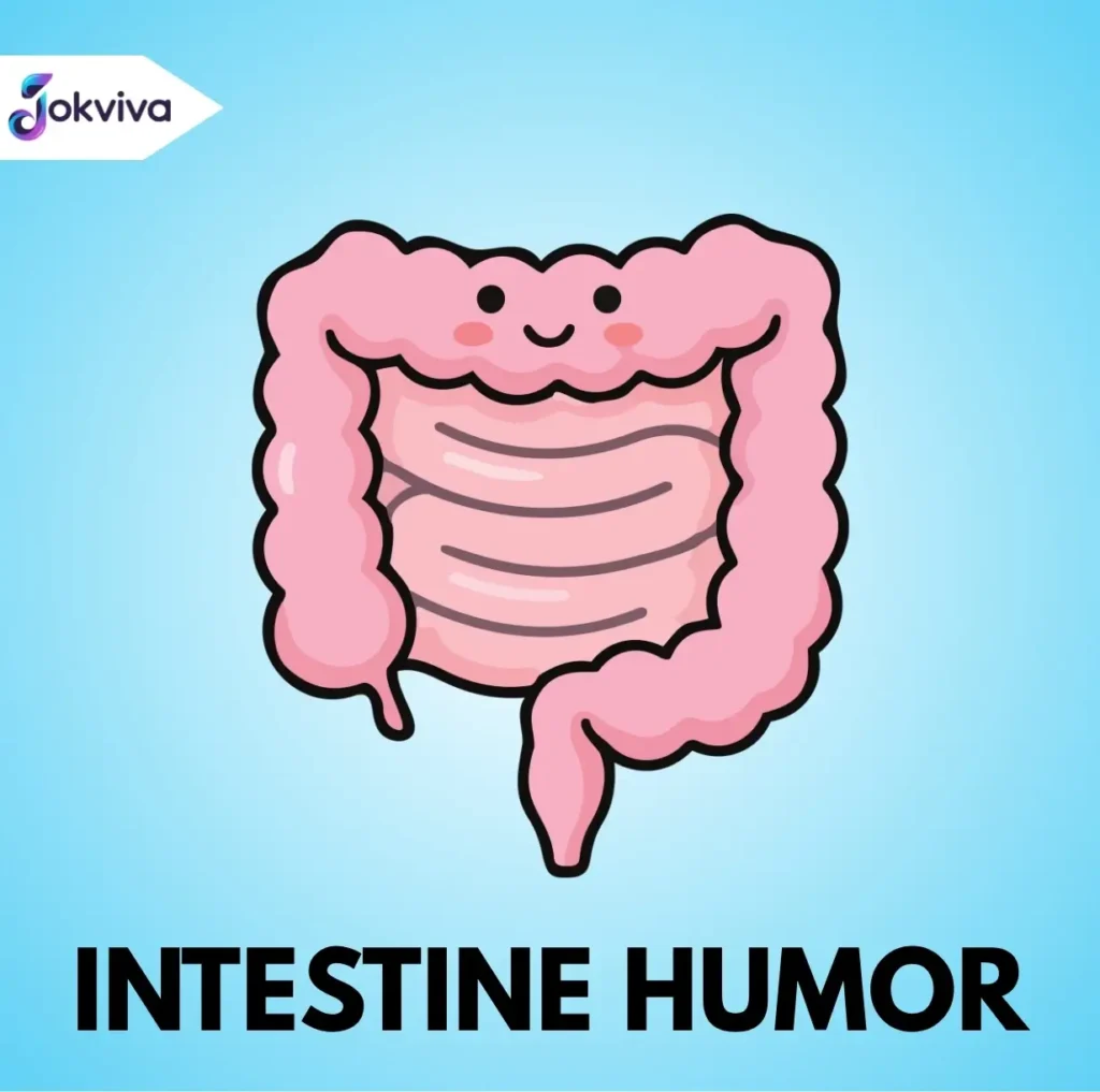 Intestine Humor
