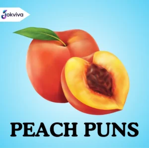 Peach Puns