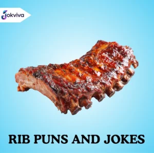 Rib Puns And Jokes: Fun, Short & Hilarious Lines