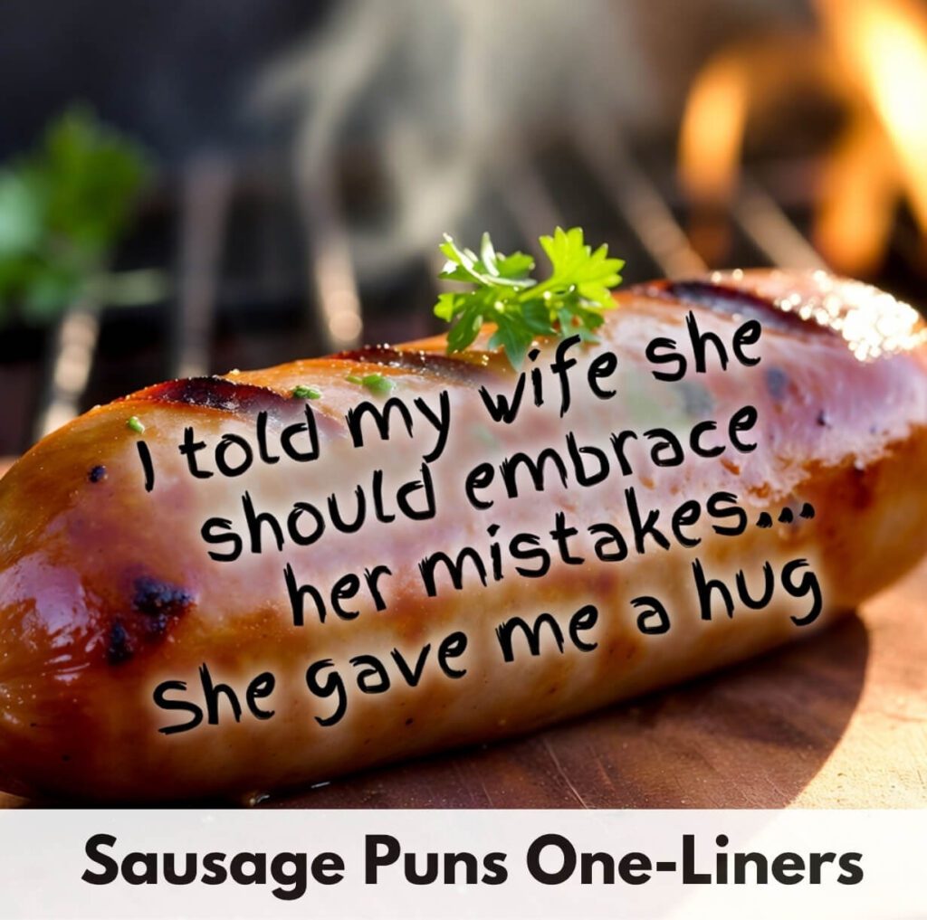 Sausage Puns One-Liners