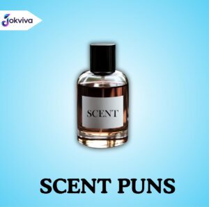 Scent Puns