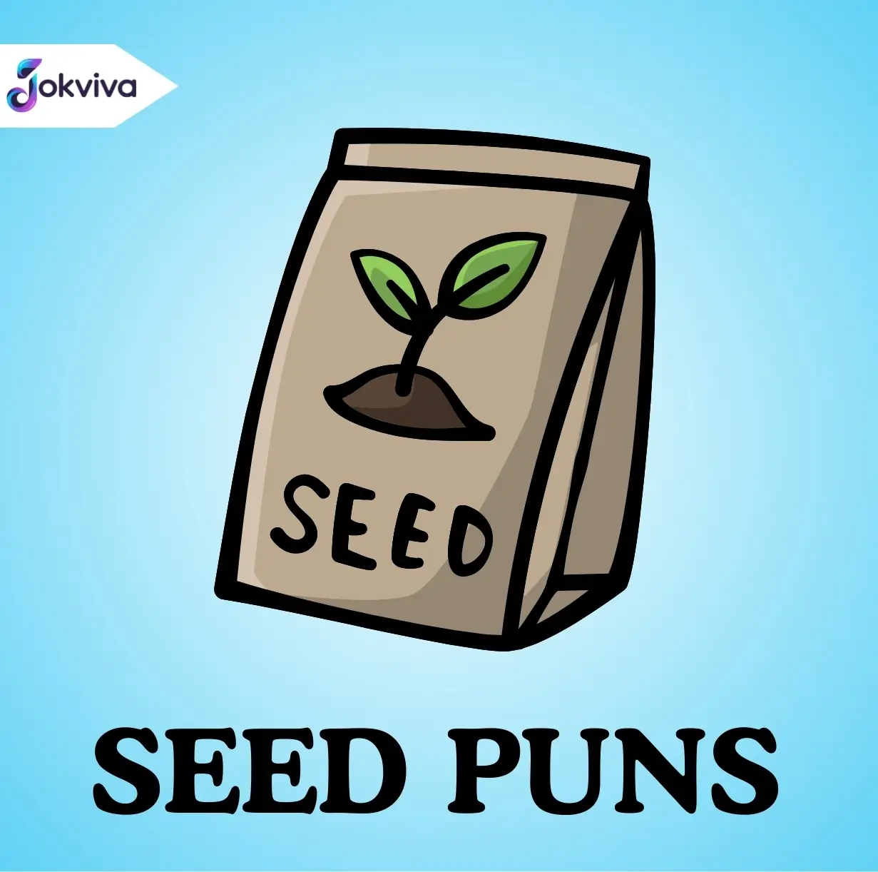 Seed Puns and Jokes