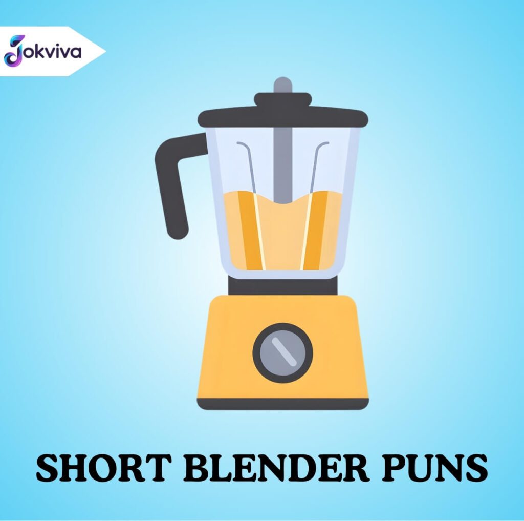 Short Blender Puns