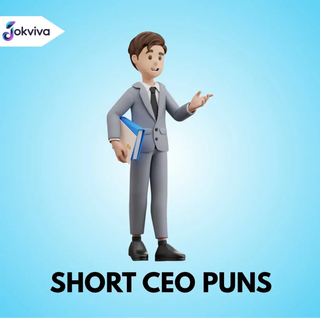 Short CEO Puns