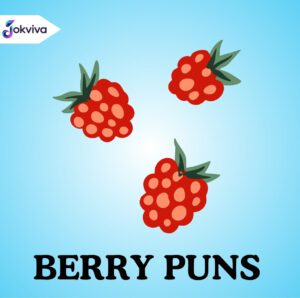 Berry Puns Sweet & Funny Captions and Jokes 🍓