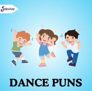432+ Dance Puns That Will Make You Laugh and Move