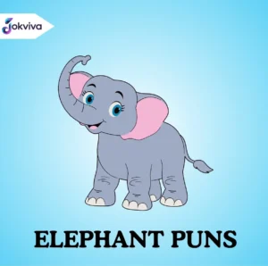 Elephant Puns