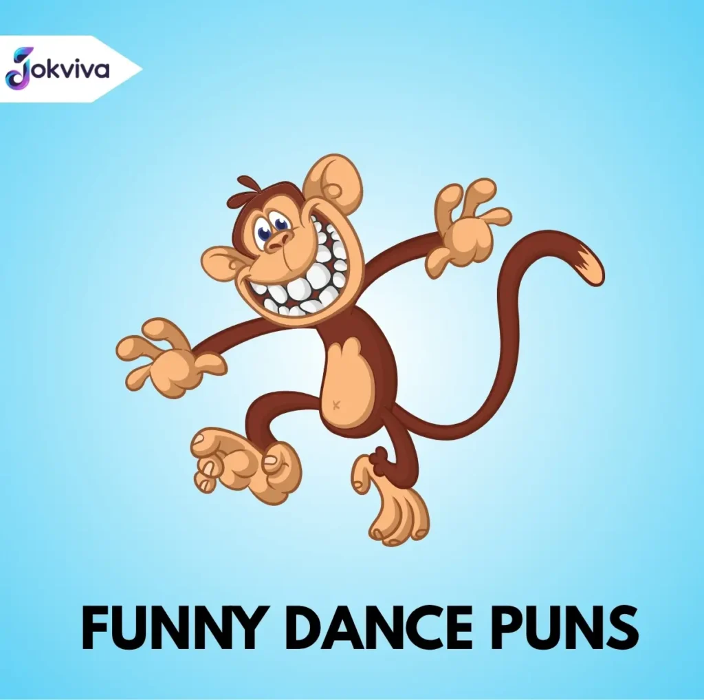 Funny dance puns