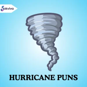 539+ Best Hurricane Puns for Stormy Laughs
