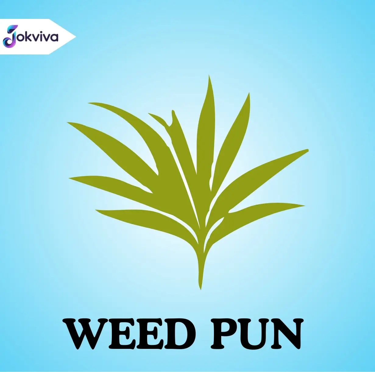 Weed Puns