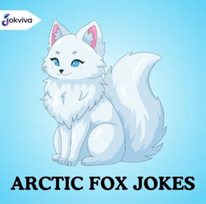 Arctic Fox Jokes Cool, Cute and Funny Snowy Laughs
