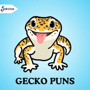 Gecko Puns Funny, Cute & Sticky Wordplay