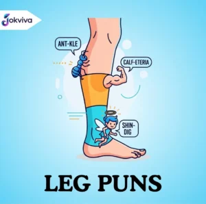 Leg Puns