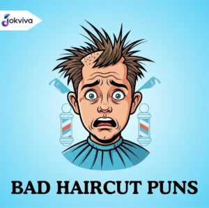 bad haircut puns