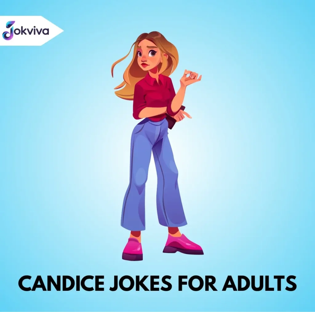 Candice Jokes for Adults