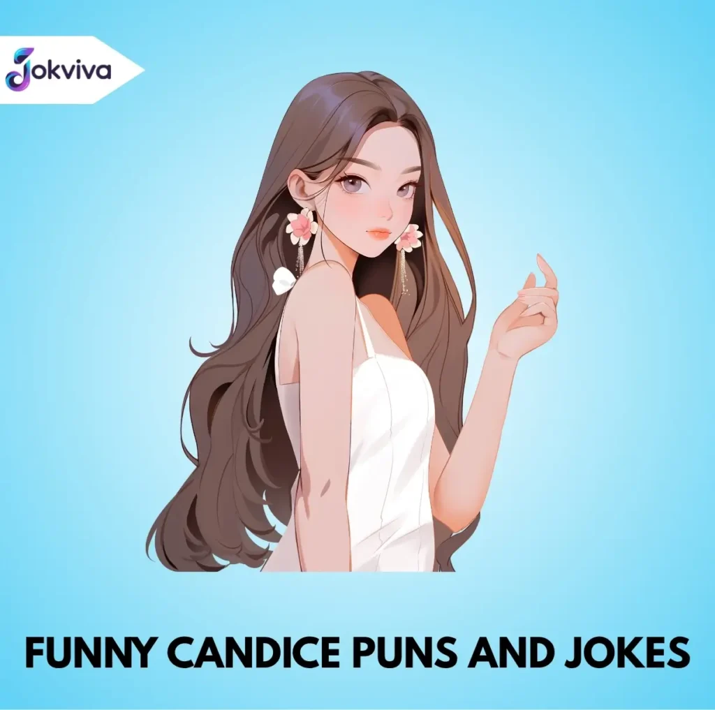 Funny Candice Puns and Jokes