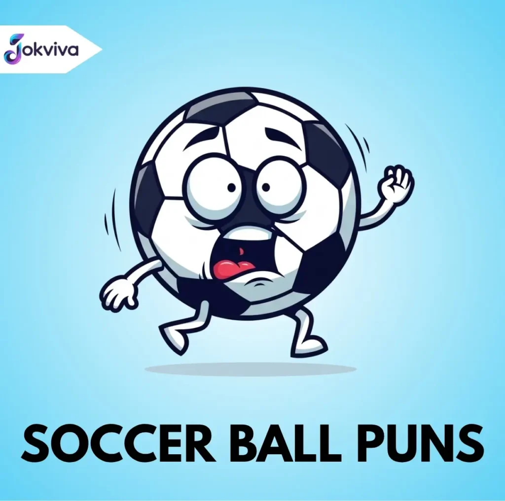 Soccer Ball Puns