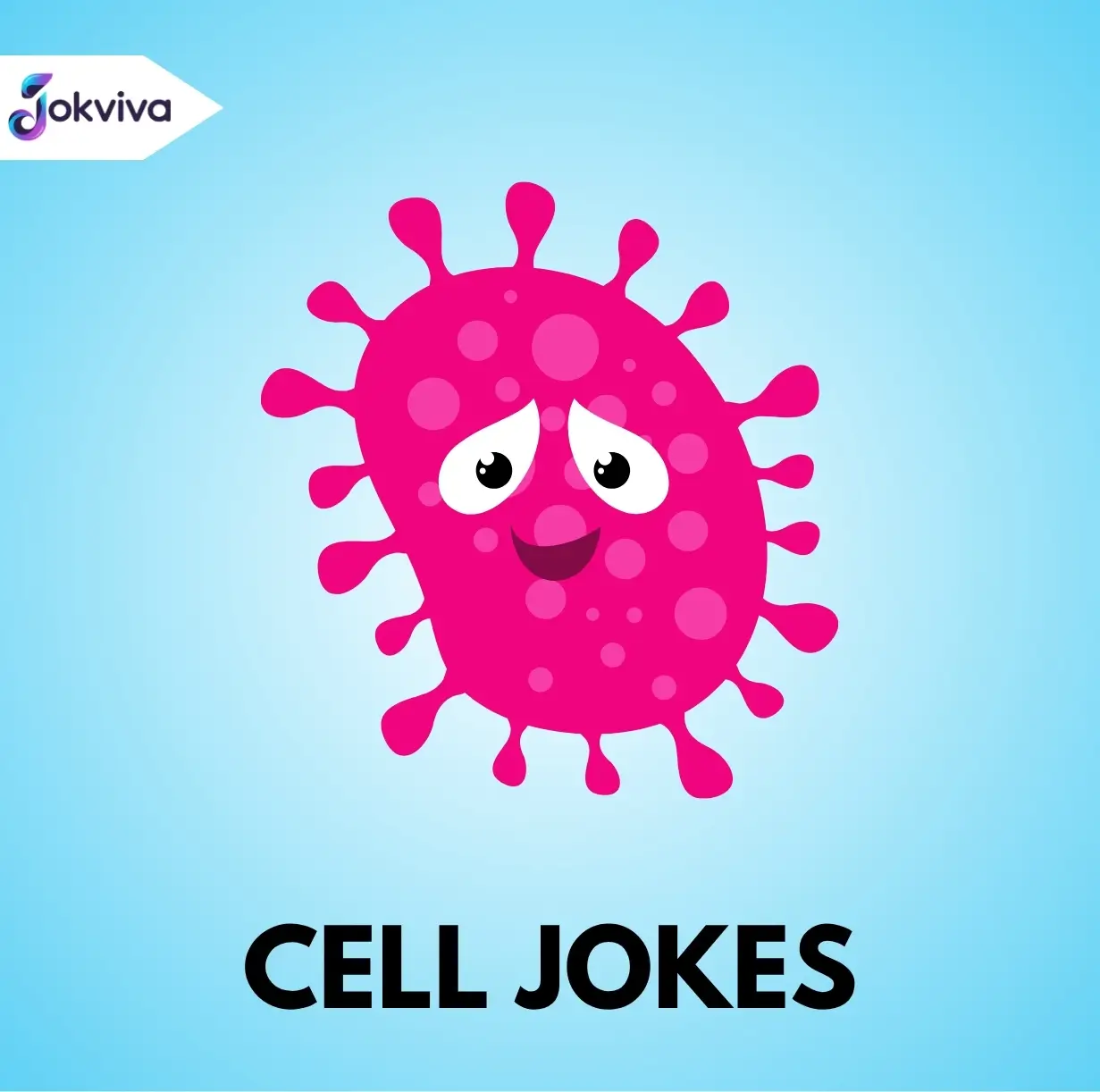Cell Jokes Puns One Liners