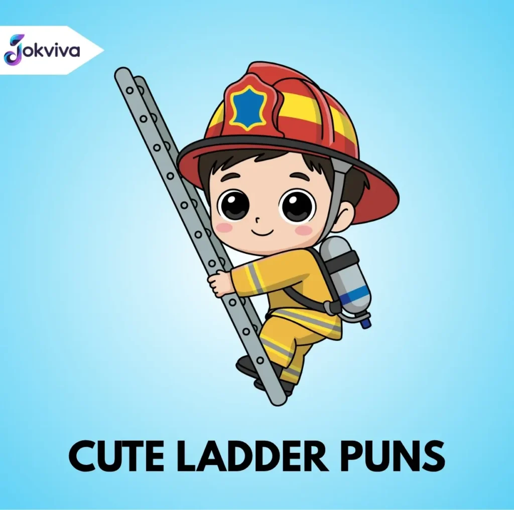 Cute Ladder Puns