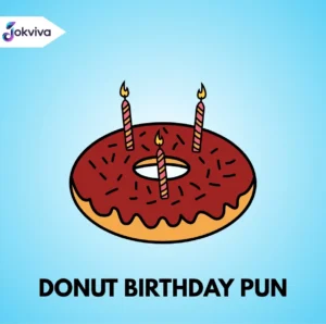 Donut Birthday Puns That Will Sprinkle Fun Into Any Party
