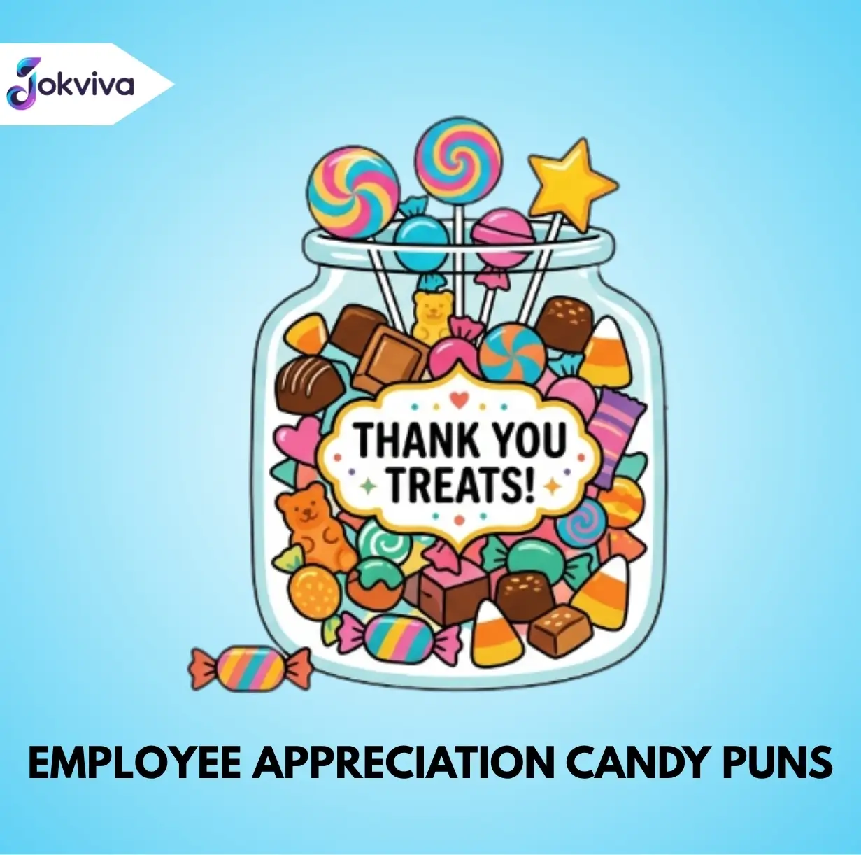 employee appreciation candy puns
