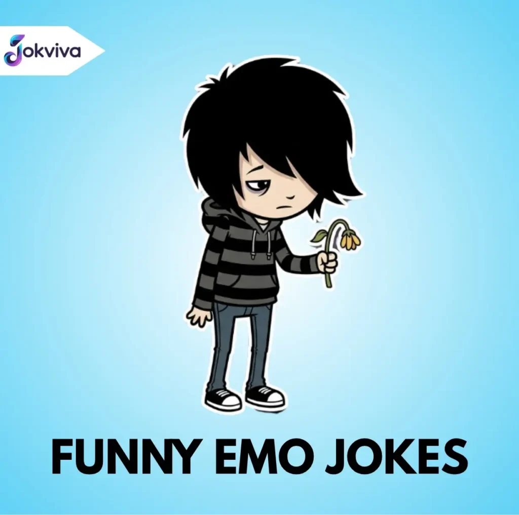 Funny Emo Jokes