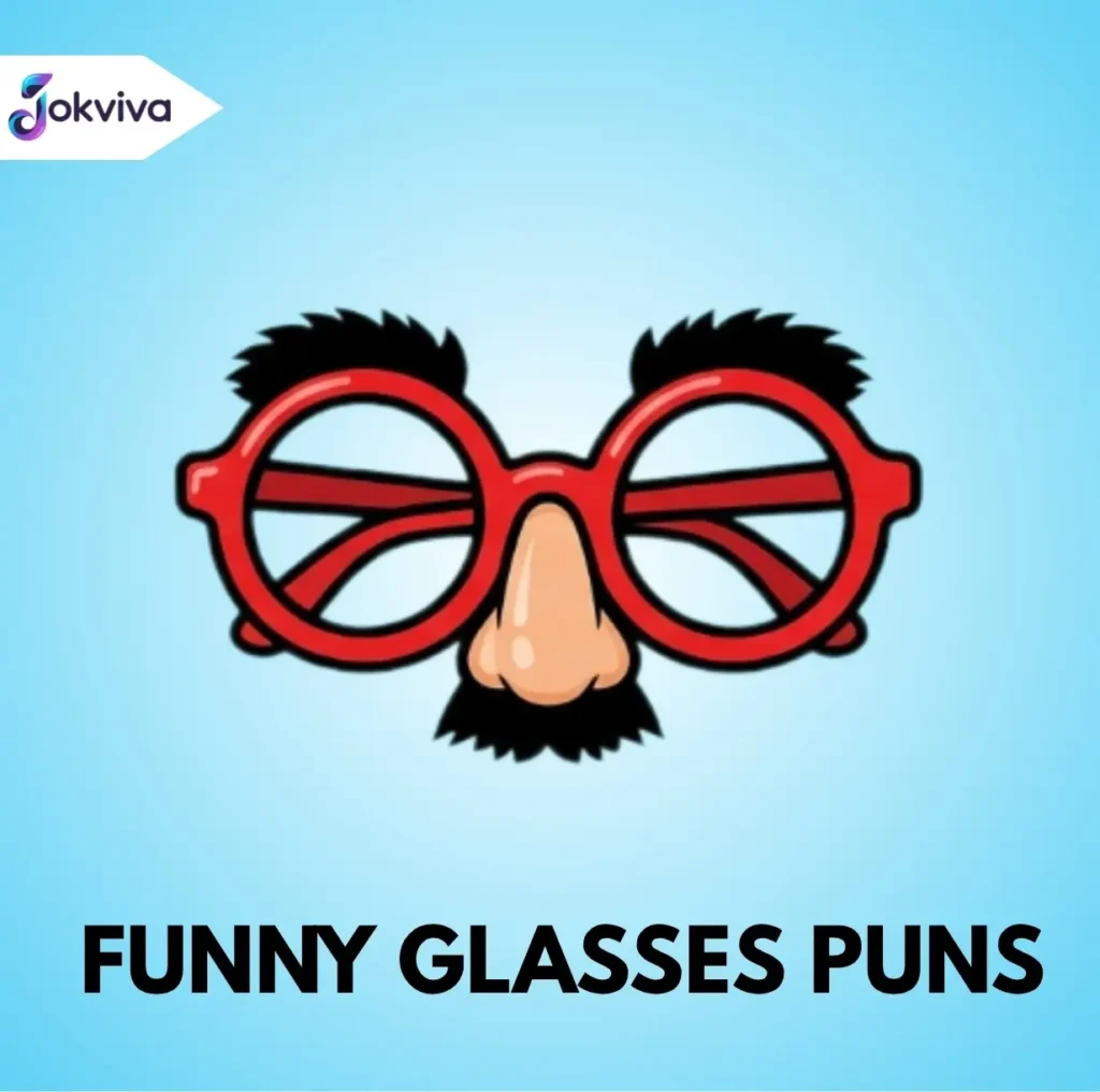 Funny Glasses Puns